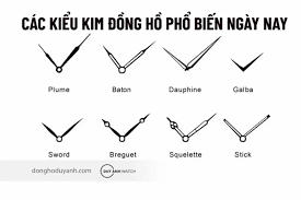 Tên Gọi Và Kiểu Dáng Các Loại Kim Đồng Hồ Phổ Biến